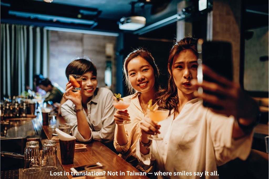 Lost in translation? Not in Taiwan — where smiles say it all.